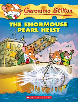 [Geronimo Stilton - Original Italian Pub. Order 49] • Geronimo 51 · Enormouse Pearl Heist